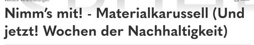 Nimm’s mit! - Materialkarussell (Junge Kunsthalle, TOLLHAUS und Badisches Landesmuseum)